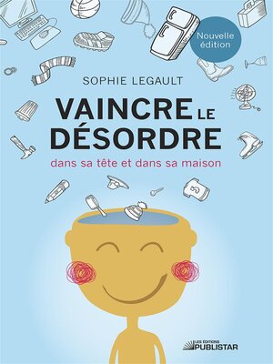 cover image of Vaincre le désordre